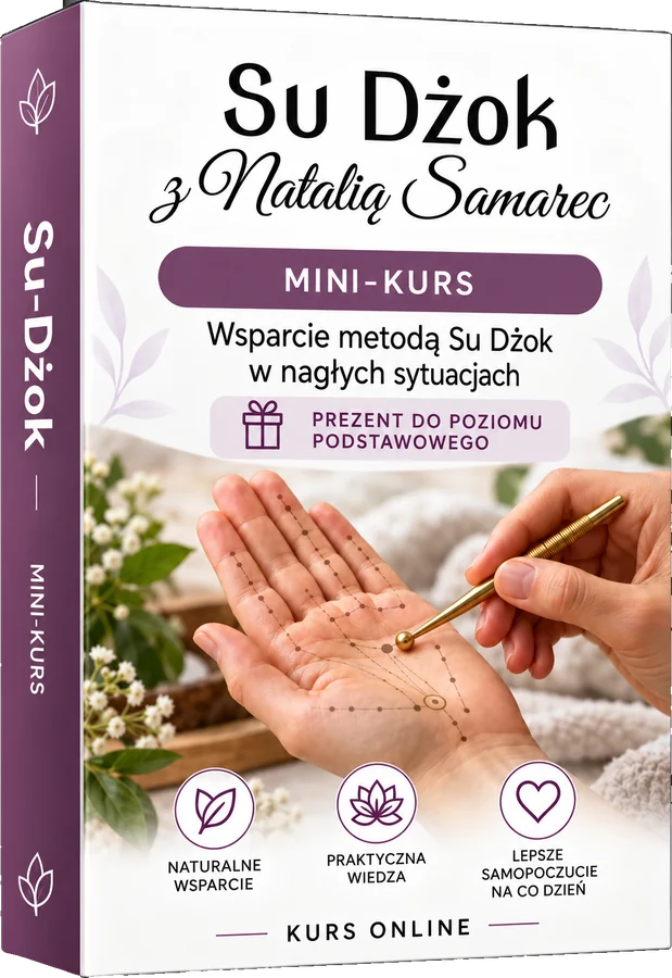 Okładka mini-kursu: Wsparcie metodą Su Dżok w nagłych sytuacjach